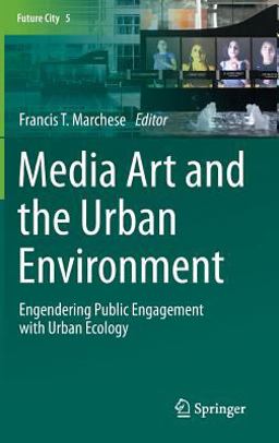Media Art and the Urban Environment