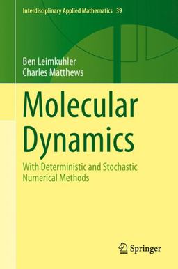Molecular Dynamics With Deterministic and Stochastic Numerical Methods  9783319163741 Front Cover