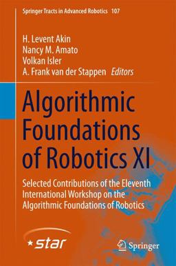 Algorithmic Foundations of Robotics XI Algorithmic Foundations of Robotics XI