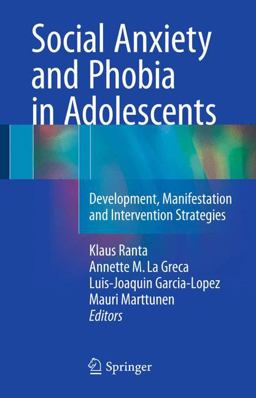 Social Anxiety and Phobia in Adolescents