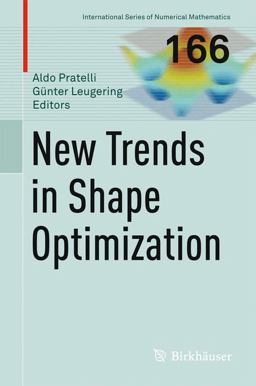 New Trends in Shape Optimization New Trends in Shape Optimization