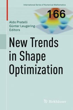 New Trends in Shape Optimization New Trends in Shape Optimization