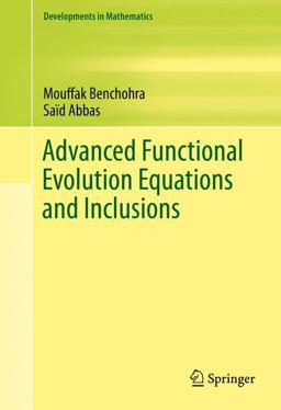 Advanced Functional Evolution Equations and Inclusions 2015 9783319177687 Front Cover