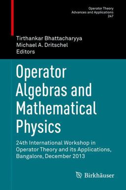 Operator Algebras and Mathematical Physics Operator Algebras and Mathematical Physics