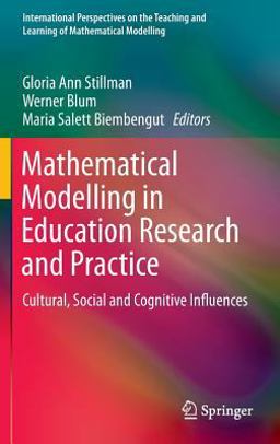 Mathematical Modelling in Education Research and Practice