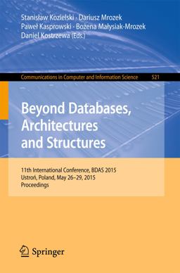 Beyond Databases, Architectures and Structures Beyond Databases, Architectures and Structures