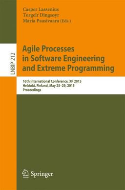Agile Processes, in Software Engineering, and Extreme Programming Agile Processes, in Software Engineering, and Extreme Programming