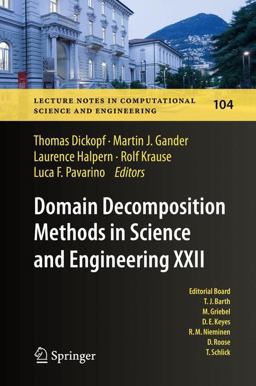 Domain Decomposition Methods in Science and Engineering XXII Domain Decomposition Methods in Science and Engineering XXII
