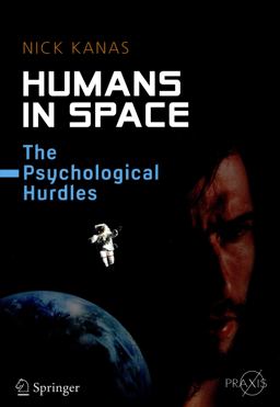 Humans in Space The Psychological Hurdles  9783319188683 Front Cover