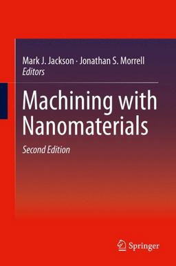 Machining with Nanomaterials Machining with Nanomaterials