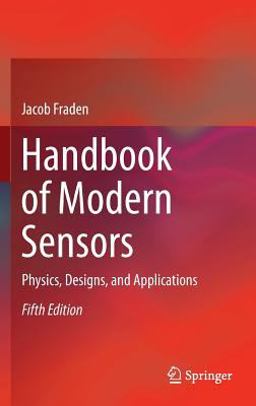 Handbook of Modern Sensors: Physics, Designs, and Applications  9783319193021 Front Cover