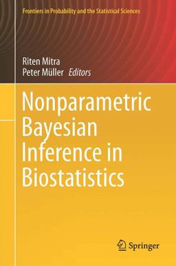 Nonparametric Bayesian Inference in Biostatistics