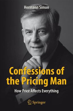 Confessions of the Pricing Man Confessions of the Pricing Man
