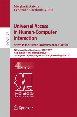 Universal Access in Human-Computer Interaction - Access to the Human Environment and Culture