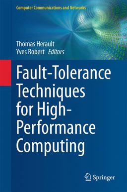 Fault-Tolerance Techniques for High-Performance Computing Fault-Tolerance Techniques for High-Performance Computing