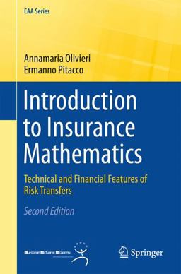 Introduction to Insurance Mathematics Technical and Financial Features of Risk Transfers 2nd 9783319213767 Front Cover