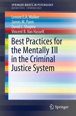 Best Practices Model for Intervention with the Mentally Ill in the Criminal Justice System