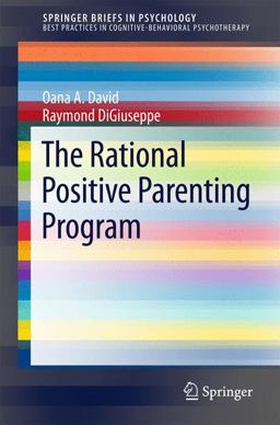 The Rational Positive Parenting Program The Rational Positive Parenting Program