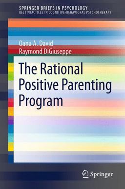 The Rational Positive Parenting Program The Rational Positive Parenting Program