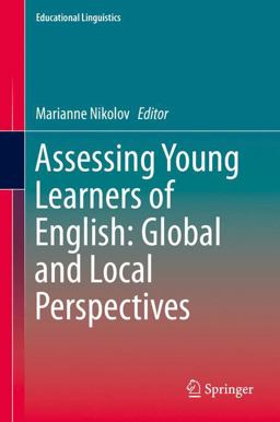 Assessing Young Learners of English Global and Local Perspectives  9783319224213 Front Cover