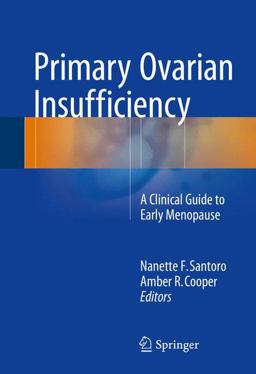Primary Ovarian Insufficiency A Clinical Guide to Early Menopause  9783319224909 Front Cover