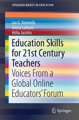 Education Skills for 21st Century Teachers Education Skills for 21st Century Teachers