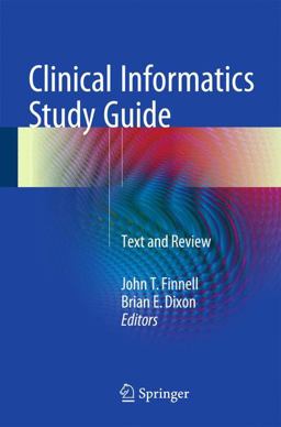 Clinical Informatics Study Guide Text and Review  9783319227528 Front Cover