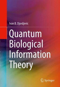 Quantum Biological Information Theory  9783319228150 Front Cover