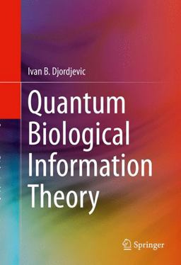 Quantum Biological Information Theory