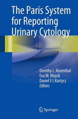 The Paris System for Reporting Urinary Cytology:  9783319228631 Front Cover