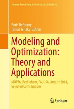 Modeling and Optimization: Theory and Applications Modeling and Optimization: Theory and Applications