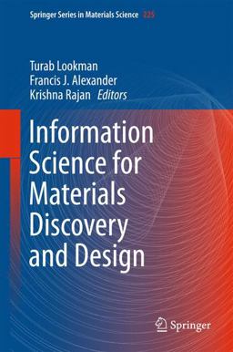 Information Science for Materials Discovery and Design