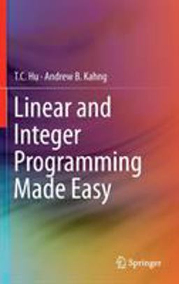 Linear and Integer Programming Made Easy  9783319239996 Front Cover