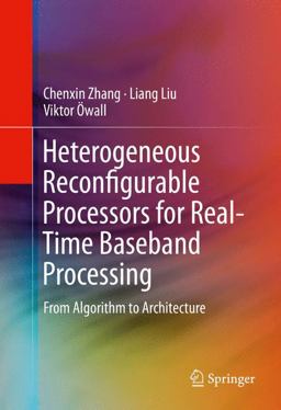 Heterogeneous Reconfigurable Processors for Real-Time Baseband Processing
