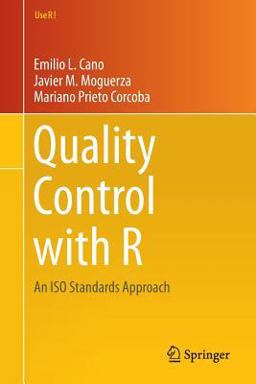 Quality Control with R An ISO Standards Approach  9783319240442 Front Cover