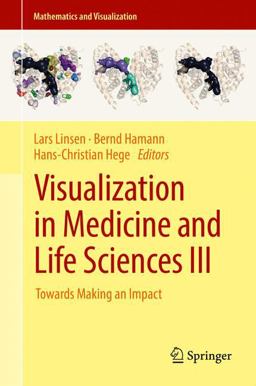 Visualization in Medicine and Life Sciences III Visualization in Medicine and Life Sciences III