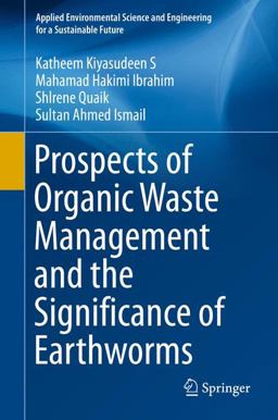 Prospects of Organic Waste Management and Its Practices 2015 9783319247069 Front Cover