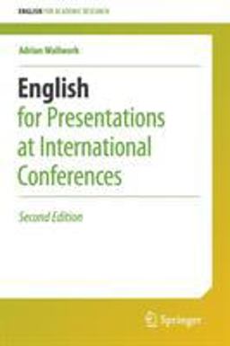 English for Presentations at International Conferences 2nd 9783319263281 Front Cover