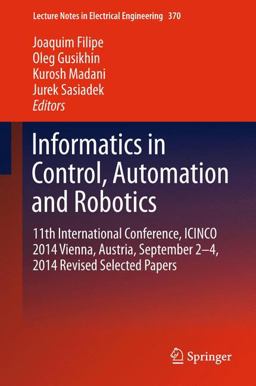 Informatics in Control, Automation and Robotics
