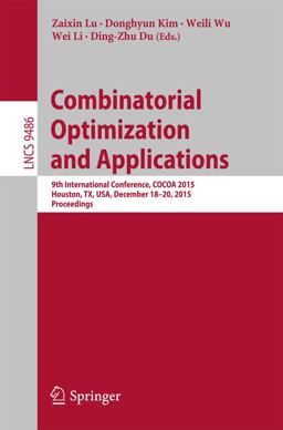 Combinatorial Optimization and Applications Combinatorial Optimization and Applications