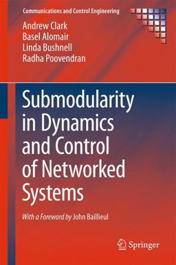 Submodularity in Dynamics and Control of Networked Systems