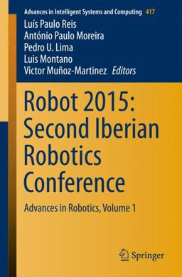 Robot 2015: Second Iberian Robotics Conference Robot 2015: Second Iberian Robotics Conference
