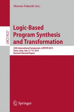 Logic-Based Program Synthesis and Transformation