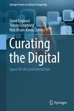 Curating the Digital Curating the Digital