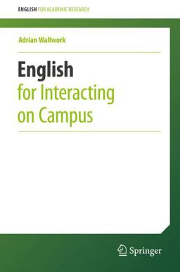 English for Interacting on Campus English for Interacting on Campus