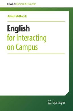 English for Interacting on Campus English for Interacting on Campus