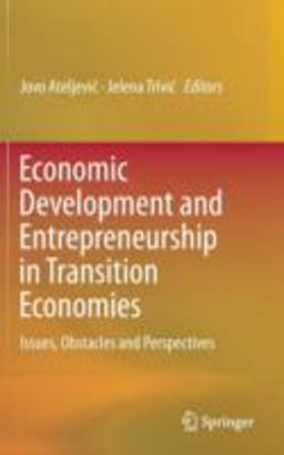 Economic Development and Entrepreneurship in Transition Economies
