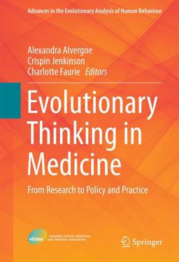 Evolutionary Thinking in Medicine From Research to Policy and Practice  9783319297149 Front Cover