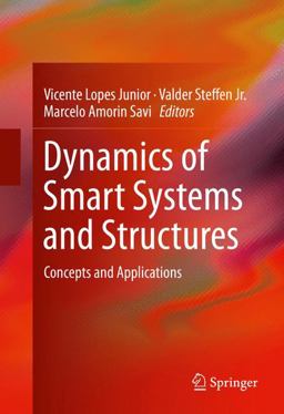 Dynamics of Smart Systems and Structures