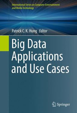 Big Data Applications and Use Cases